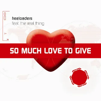 So Much Love To Give by Freeloaders