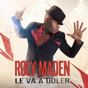 Le Va a Doler by Roly Maden