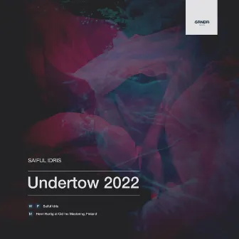 Undertow 2022 by Saiful Idris