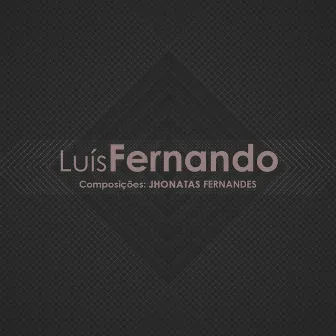 Luís Fernando by Luis Fernando