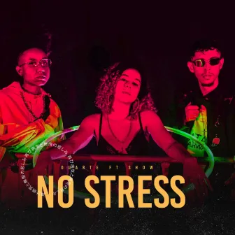 NO STRESS by DU∆RTE