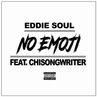 No Emoji by Eddie Soul