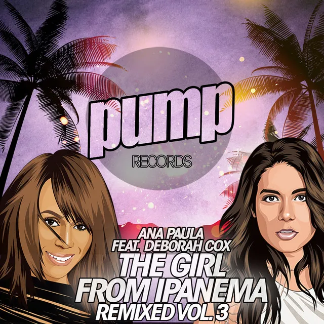 The Girl from Ipanema - Ana Paula & DJ Meme Remix