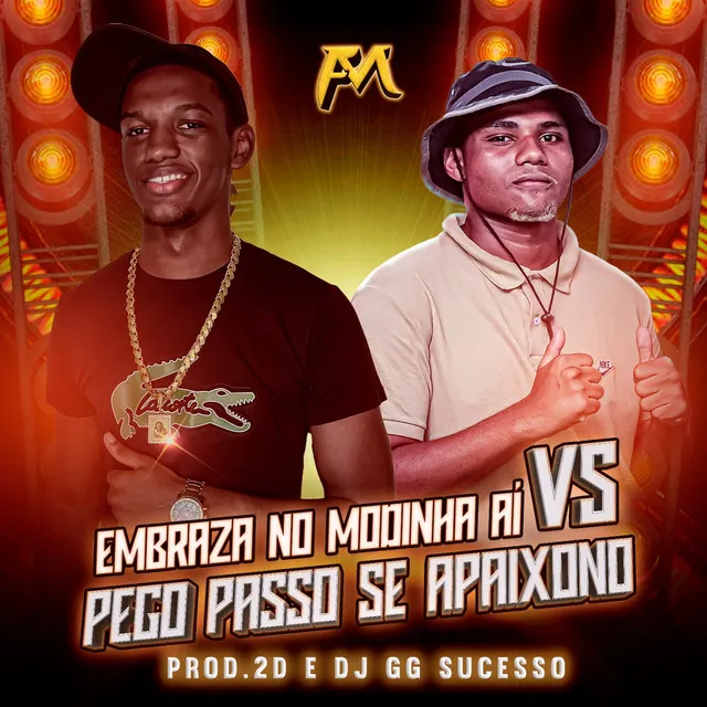 Embraza no Modinha Ai Vs Pego Passo Se Apaixono