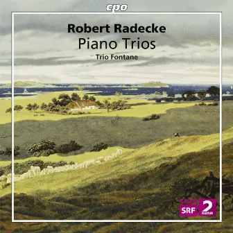 Radecke: Piano Trios by Trio Fontane