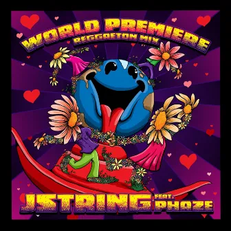 World Premiere (Reggaeton Mix) [Radio Edit] by JSTRING