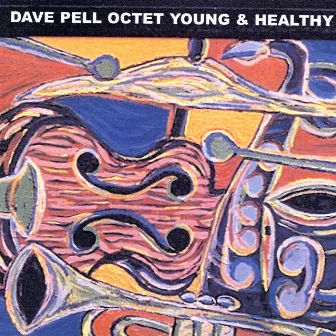 Young & Healthy by Dave Pell Octet