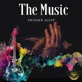 The Music (Kato On The Track Remix) by Swisher Sleep