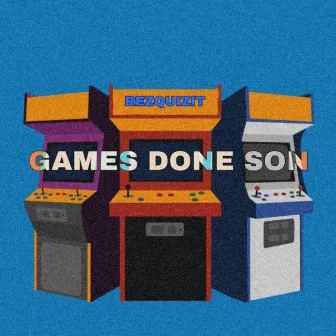 G.D.S (Games Done Son) by Rezquizit