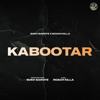 Kabootar by Sukh Saroye