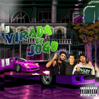 Virada de Jogo by Dope Squad