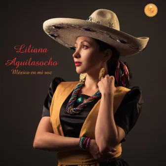 México en Mi Voz by Liliana Aguilasocho