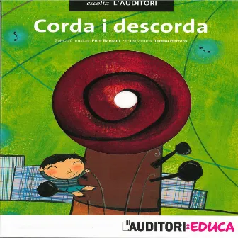 Corda I Descorda by L'Auditori