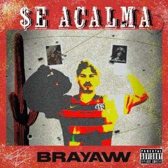 Se Acalma by BRAYAWN