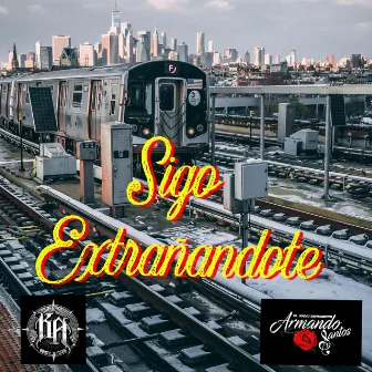 Sigo Extrañandote by Krazy Gunz