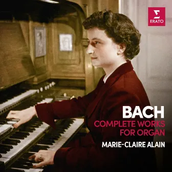 Bach: Complete Organ Works (Analogue Version - 1959-67) by Marie-Claire Alain