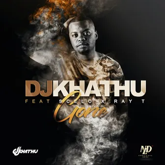 Gone by DJ Khathu