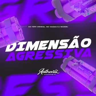 Dimensão Agressiva by Dj Bigodin