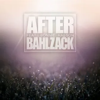 After by Bahlzack