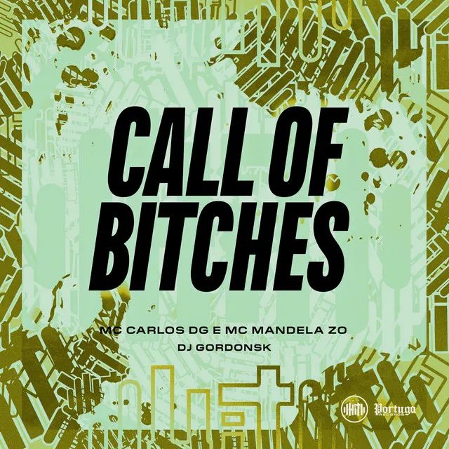 Call Of Bitches