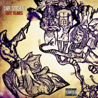 Dry Tears - EP by Cor Stidak