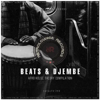 BEATS & DJEMBE (Afro House Theory Compilation) by Christos Fourkis