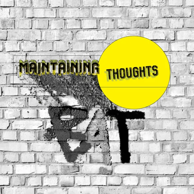 Maintaining Thoughts