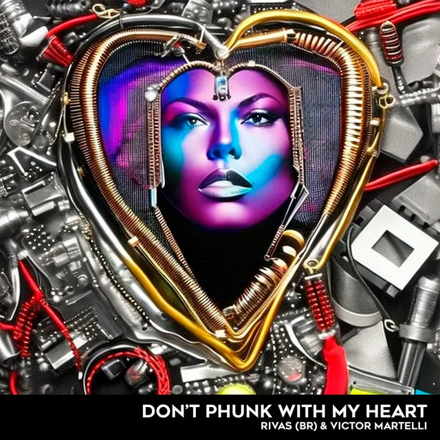 Don't Phunk With My Heart