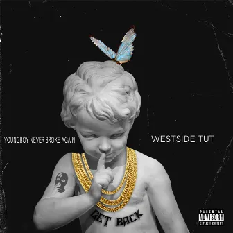 Get Back by Westside Tut