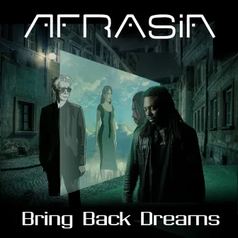 Bring Back Dreams (DJ Nas Remix) by Afrasia