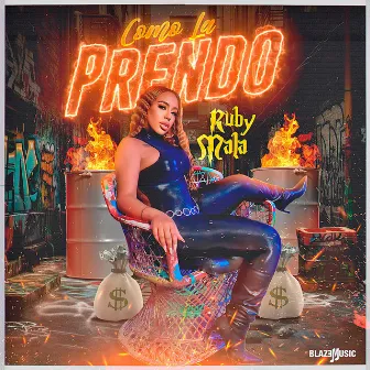 Como La Prendo by Ruby Mala