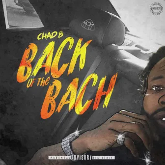 BACK OF THE BACH by Chad B