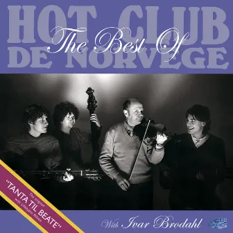 The Best of Hot Club de Norvège with Ivar Brodahl, violin by Jon Larsen