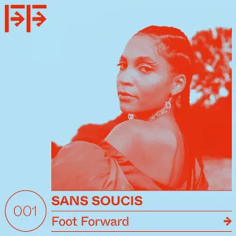 Foot Forward by Sans Soucis