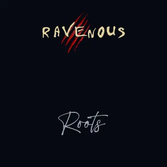 Roots by Ravenous