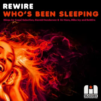 Who's Been Sleeping by REwire