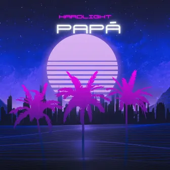 Hardlight - Aquecimento do papá (Radio Edit) by Hardlight