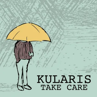 Take Care by Kularis