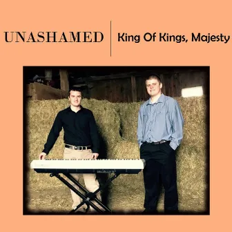 King of Kings, Majesty by Unashamed