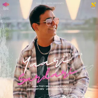 Yaari Sardari by Tozy Singh