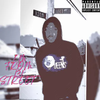 I'm From 131 Street by Johnny Tough