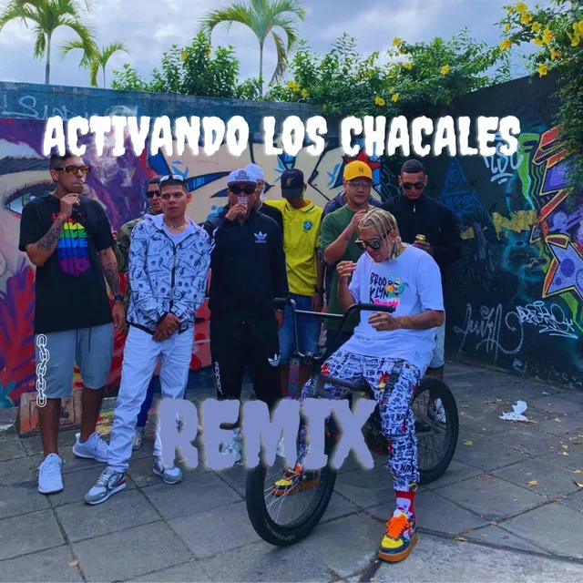 Activando Los Chacales - REMIX