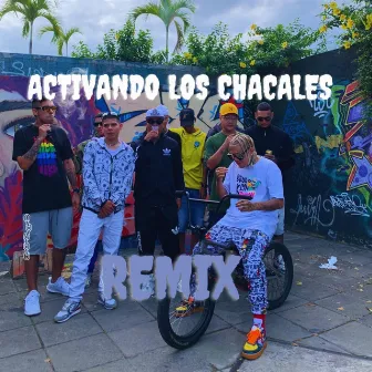 Activando Los Chacales (REMIX) by Gael 111