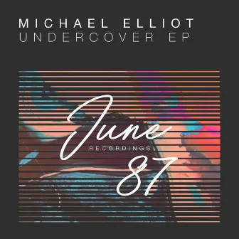 Undercover by Michael Elliot