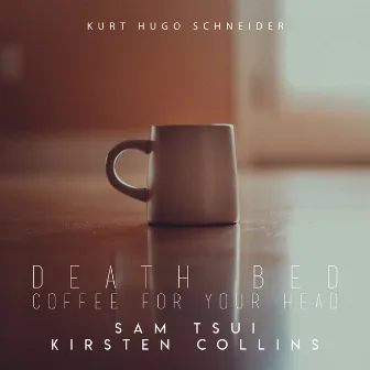 death bed (coffee for your head) by Kirsten Collins