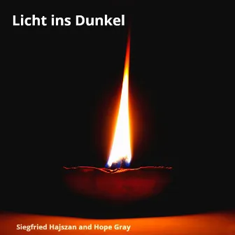 Licht Ins Dunkel by Hope Gray