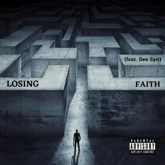 Losing Faith by Grandmaster Shogun