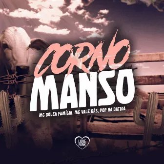 Corno Manso by MC VALE GÁS