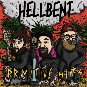 Primitive Hits by Hellbent