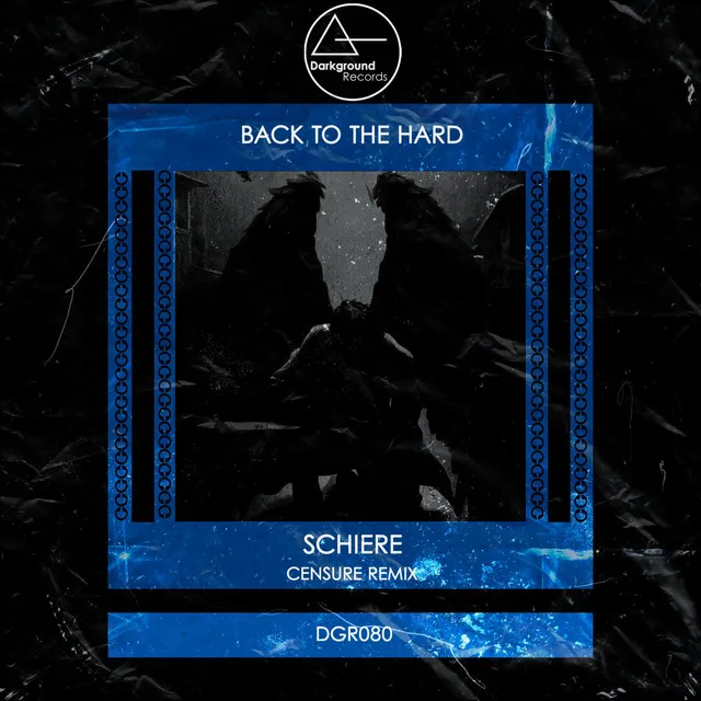 Back To The Hard - CENSURE Remix